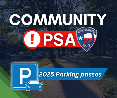 Image of the text "community PSA, 2025 parking passes" with the Rollingwood Police Department logo